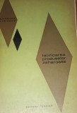 FABRICAREA PRODUSELOR ZAHAROASE FABRICAREA PRODUSELOR ZAHAROASE