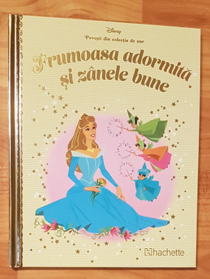 Frumoasa adormita si zanele bune. Disney. Povesti din colectia de aur, Nr. 101 foto