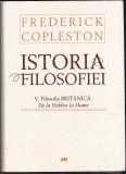 bnk ant Frederik Copleston - Istoria filozofiei 5. Filosofia britanica . De la Hobbes la Hume
