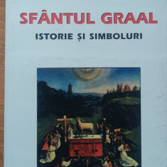 SFANTUL GRAAL. ISTORIE SI SIMBOLURI - PATRICK RIVIERE
