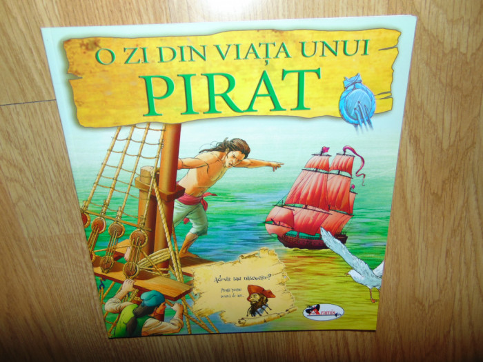 O zi din viata unui Pirat Ed.Aramis anul 2007