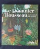 Le Douanier Rousseau. L&#039;Innocence archaique (Catalogue) &ndash; Guy Cogeval, Humanitas