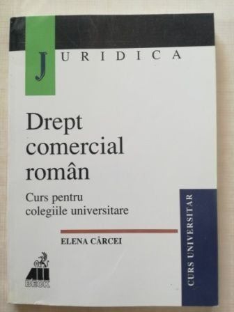 Drept comercial roman- Elena Carcei