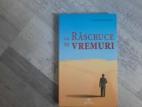 La rascruce de vremuri de Constantin Stanca