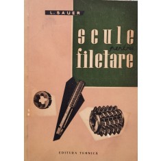 Scule Pentru Filetare - L. Sauer , F333