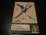 Sir Arthur Conan Doyle - O lume disparuta - 1958 - colectia Cutezatorii