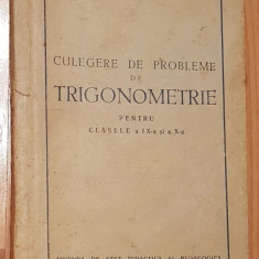 Culegere de probleme de trigonometrie Pt. cls. a IX-a si a X-a 1955