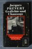Jacques Prevert - Gedichte und Chansons: Poezii Bilingve Germană-Franceză, Rowohlt 1987
