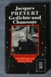 Jacques Prevert - Gedichte und Chansons (ediție bilingvă ger. - fr.)