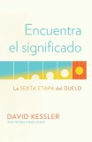 Encuentra El Significado / Finding Meaning