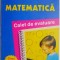 Matematica. Caiet de evaluare (clasa a III-a) &ndash; Viorica Paraiala, Dumitru D. Paraiala