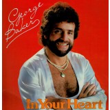 Vinil LP George Baker &ndash; In Your Heart (VG)