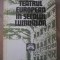 TEATRUL EUROPEAN IN SECOLUL LUMINILOR-ION ZAMFIRESCU-225519