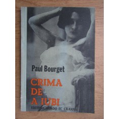 Paul Bourget - Crima de a iubi