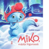 Miko, vulpita friguroasa - Andreea Iatagan