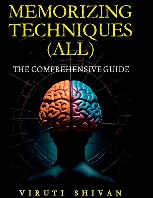 MEMORIZING TECHNIQUES (ALL) - The Comprehensive Guide foto