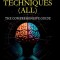 MEMORIZING TECHNIQUES (ALL) - The Comprehensive Guide