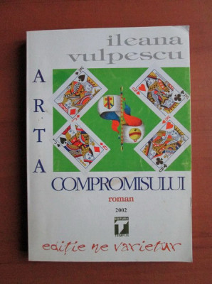 Ileana Vulpescu - Arta compromisului foto