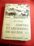 Andre Cuvelier -Contes et Legendes de Suisse -Ed.1937 in lb.franceza ,ilustr.BZ