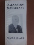 Nevoia de aer- Alexandru Magereanu