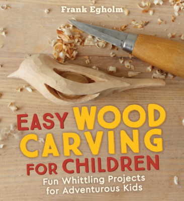 Easy Wood Carving for Children: Fun Whittling Projects for Adventurous Kids foto