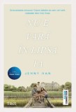 Cumpara ieftin Nu e vara in lipsa ta. Editie tie-in/Jenny Han