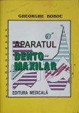 APARATUL DENTO-MAXILAR-GHOERGHE BOBOC