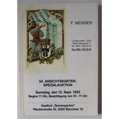 F. MEIXNER , 34 . ANSICHTSKARTEN SPEZIALAUKTION , CATALOG DE LICITATIE CARTI POSTALE , TEXT IN LIMBA GERMANA , 1992