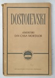 AMINTIRI DIN CASA MORTILOR de DOSTOIEVSKI , 1962