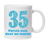 Cana alba personalizata &quot;varsta este doar un numar - varianta 1 - 35&quot;, INOVATIX&reg;. 330ml, Oem