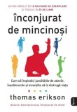 Inconjurat de mincinosi - Thomas Erikson - Litera