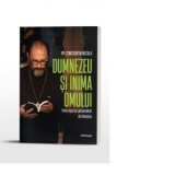 Dumnezeu si inima omului. Taina clipei cu personalitati din Romania - Pr Constantin Necula