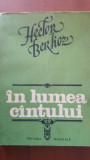 In lumea cintului Hector Berlioz