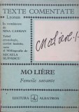 Femeile Savante - Moliere, Editura Albatros 1974, Carte de Teatru, Colectia Texte Comentate, Limba Romana