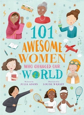 101 Awesome Women Who Changed Our World foto