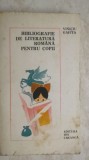 Viniciu Gafita - Bibliografie de literatura romana pentru copii (vezi detalii pentru livrare in tara)