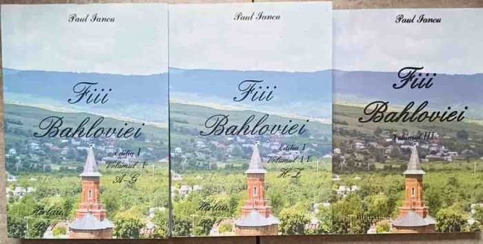 FIII BAHLOVIEI VOL.1-3-PAUL IANCU