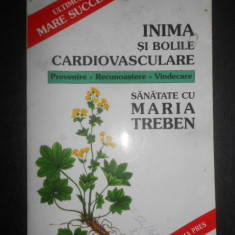 Maria Treben - Inima si bolile cardiovasculare. Prevenire recunoastere vindecare