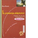 In prezenta stapanilor. Treizeci de ani de jurnal secret la Romania libera - Boris Buzila