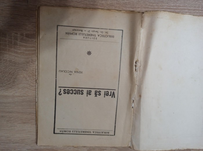VREI SA AI SUCCES- X.NICOLAU, CCA 1935 * ILUSTRATA, Biblioteca Tineretului Roman