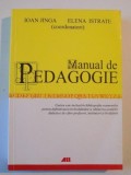 MANUAL DE PEDAGOGIE de IOAN JINGA , ELENA ISTRATE , EDITIA A II A, REVAZUTA SI ADAUGITA