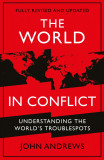 The World in Conflict | John Andrews, Profile Books Ltd