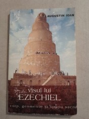 Visul lui Ezechiel - Augustin Ioan foto
