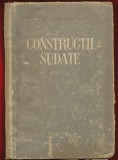 Prof. G. A. Nikolaev, &quot;Constructii sudate&quot; , 1955, Tehnica