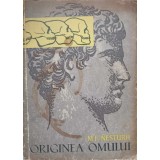 ORIGINEA OMULUI-M.F. NESTURH-227987