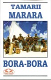 Tamarii Marara - Bora - Bora, Caseta audio