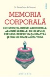 Memoria corporala - Bernadette de Gasquet