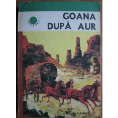Alfred Neagu - Goana dupa aur (1977)