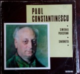 Cumpara ieftin DISC LP: PAUL CONSTANTINESCU - SIMFONIA PLOIESTEANA/SINFONIETTA(ECE 01012/1975), Clasica