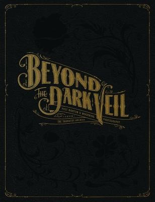 Beyond the Dark Veil: Post Mortem &amp;amp; Mourning Photography from the Thanatos Archive foto